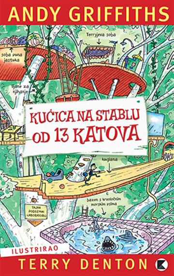 Kućica na stablu od 13 katova; i nastavci